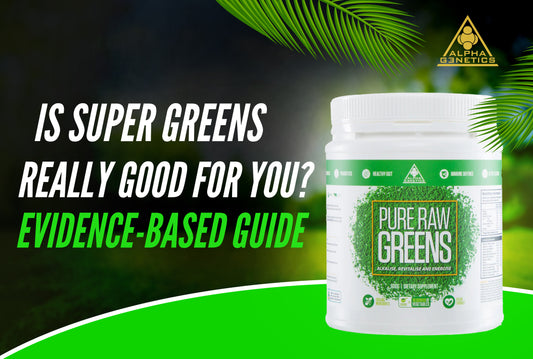 Is Super Greens Really Good for You? Evidence-Based Guide