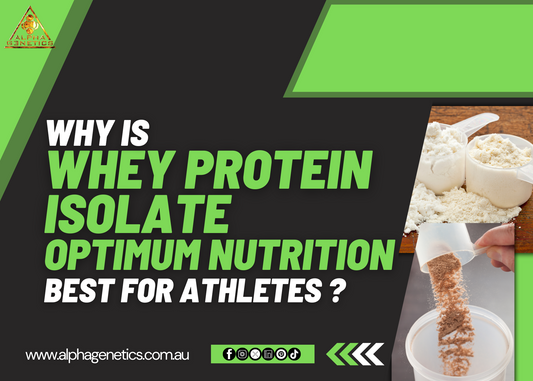 Why Is Whey Protein Isolate Optimum Nutrition Best For Athletes?